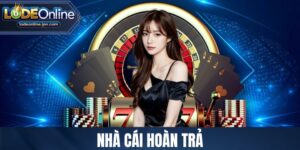 nhà cái hoàn trả